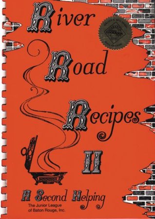 River Road Recipes II: A Second Helping (Spiral-bound)