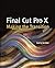 Final Cut Pro X: Making the Transition