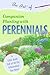 The Art of Companion Planting with Perennials: A Little Book Full of All the Information You Need