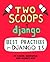 Two Scoops of Django: Best Practices For Django 1.5