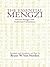 The Essential Mengzi by Mencius