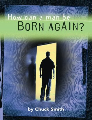 How Can A Man Be Born Again