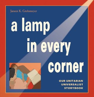 A Lamp in Every Corner: Our Unitarian Universalist Storybook (Unitarian Universalist Storybook eLibrary)