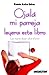 Ojalá mi pareja leyera este libro (Coleccion Superacion Personal) (Spanish Edition)