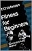 Fitness for Beginners