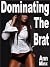 Dominating the Brat - Male ...
