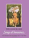 Songs of Innocence by William Blake Songs of Innocence by William Blake