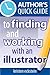 Author's Quick Guide to Finding and Working with an Illustrator