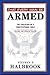 That Every Man Be Armed: The Evolution of a Constitutional Right