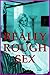 REALLY ROUGH SEX: Five Intense Erotica Stories