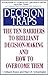 Decision Traps: The Ten Barriers to Decision-Making and How to Overcome Them