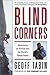 Blind Corners: Adventures o...