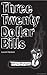 Three Twenty-Dollar Bills