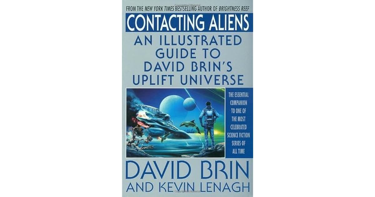 Contacting Aliens: An Illustrated Guide to David Brin's Uplift Universe