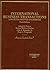 Folsom, Gordon, Spanogle and Fitzgerald's International Business Transactions: A Problem-Oriented Coursebook, 9th (American Casebook Series])