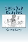 Goodbye Charles