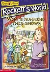 Who's Running This Show? (ROCKETT'S WORLD) Who's Running This Show? (ROCKETT'S WORLD)
