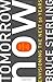Tomorrow Now by Bruce Sterling