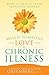 When Someone You Love Has a Chronic Illness by Tamara McClintock Greenberg