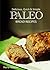Paleo Bread Recipes - Delicious, Quick and Simple Recipes (Paleo cookbook for the real Paleo diet eaters. Paleo bread recipes)