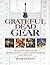 Grateful Dead Gear: The Band's Instruments, Sound Systems, and Recording Sessions from 1965 to 1995