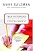 True Notebooks: A Writer's ...