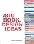 The Big Book of Design Ideas