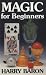 Magic For Beginners