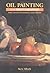 Oil Painting for the Seriou...