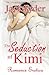The Seduction of Kimi by Jack Ryder