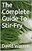 The Complete Guide To Stir-Fry by David Warren
