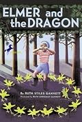 Elmer and the Dragon (My Father&#x27;s Dragon, #2) 