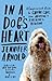 In a Dog's Heart: What Our Dogs Need, Want, and Deserve--and the Gifts We Can Expect in Return