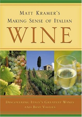 Matt Kramer's Making Sense Of Italian Wine (Hardcover)