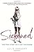 Sickened: The True Story of...