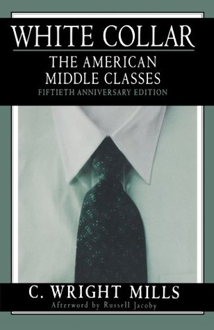 White Collar: The American Middle Classes (Paperback)