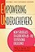 Empowering Underachievers: New Strategies to Guide Kids (8-18) to Personal Excellence