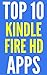 Top 10 Free Kindle Fire HD Apps by Leon Andrews
