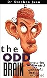 The Odd Brain: My...