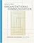 Organizational Communication Approaches & Processes