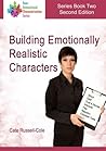Building Emotionally Realistic Characters by Cate Russell-Cole