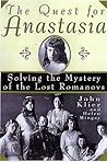 The Quest for Anastasia: Solving the Mystery of the Lost Romanovs