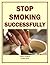 Stop Smoking Successfully: Basics for Beginners (Resolution Support Packs Book 1)