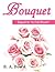 Bouquet (The Trilogy of the...