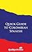 Quick Guide to Colombian Spanish by Language Babel