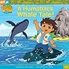 A Humpback Whale Tale (Go, Diego, Go!)