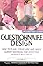 Questionnaire Design: How t...