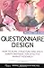Questionnaire Design: How to Plan, Structure and Write Survey Material for Effective Market Research (Market Research in Practice Series)