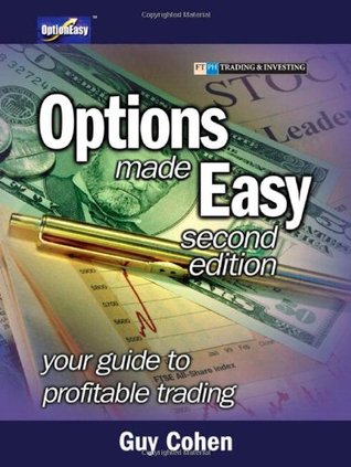 Options Made Easy: Your Guide to Profitable Trading (Hardcover)