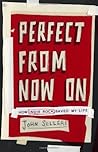 Perfect from Now On: How Indie Rock Saved My Life